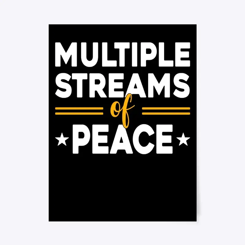 Multiple Streams of PEACE