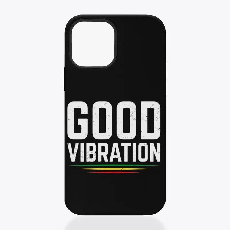 Good Vibration