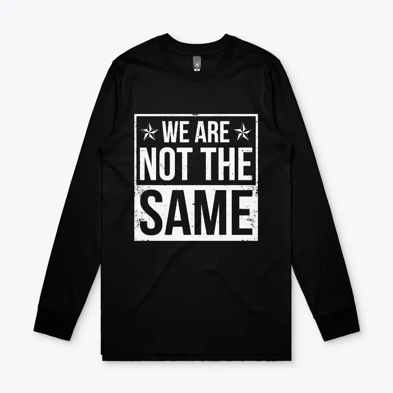 We are not the same