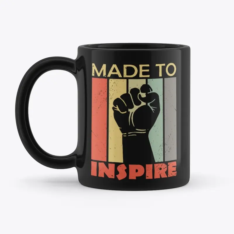 Made to Inspire